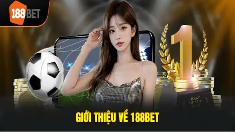 Tìm hiểu nhà cái 188BET